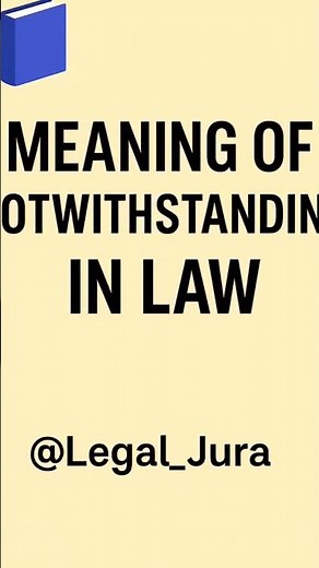 NOTWITHSTANDING meaning || Legal Interpretation || ‪@Legal_Jura‬