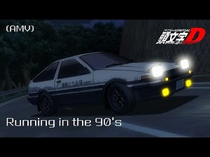 [AMV] Initial D Running in the 90's (lyrics)
