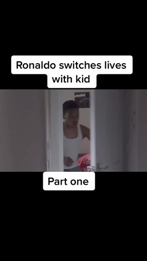Ronaldo Switches Lives with Kid - Part One