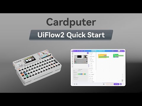 Cardputer | UIFlow 2.0 Device Basic Tutorial