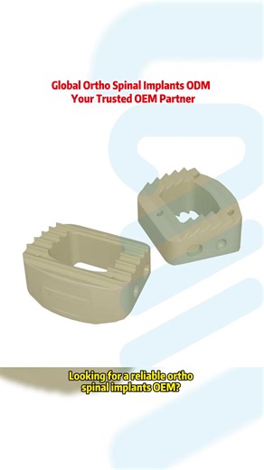 24-Yr Ortho OEM/ODM Factory 🔥 Trauma, spine, joint devices fully covered. Flexible customization, low MOQ, fast delivery. Boost your brand with our professional manufacturing! #SpinalOEM #OrthopedicManufacturer #CervicalSpinalOEM #LumbarImplantOEM #FreeSpinalPrototype