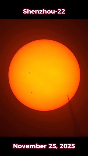 Rocket vs. Sun 🔥🚀 Liftoff at 04:11:45 UTC on November 25: China’s Long March 2F launches Shenzhou‑22 on a historic first uncrewed mission to rendezvous with astronauts already aboard the Chinese space station. Instead of a crew, this ship was packed with food, medicine, and gear to help fix a crack in the Shenzhou‑20 spacecraft window — all while giving us this unreal silhouette across the Sun. Credit: @CNSpaceflight #LongMarch2F #Shenzhou22 #ChinaSpace #SpaceStation #RocketLaunch #StarWalk | 