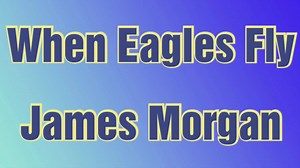 𝐉𝐚𝐦𝐞𝐬 𝐌𝐨𝐫𝐠𝐚𝐧 - 𝐖𝐡𝐞𝐫𝐞 𝐄𝐚𝐠𝐥𝐞𝐬 𝐅𝐥𝐲 (𝐋𝐲𝐫𝐢𝐜𝐬) 𝐀𝐫𝐭𝐢𝐬𝐭: 𝐉𝐚𝐦𝐞𝐬 𝐌𝐨𝐫𝐠𝐚𝐧 𝐆𝐞𝐧𝐫𝐞𝐬: 𝐂𝐡𝐫𝐢𝐬𝐭𝐢𝐚𝐧 𝐖𝐨𝐫𝐬𝐡𝐢𝐩 𝐌𝐮𝐬𝐢𝐜 & 𝐏𝐨𝐩 No Copyright Infringement Intended #Lyric #LyricVideo #LyricsVideos #MusicVideo #MusicVideos #Lyrics #LyricsVideo #LyricsVideos #MusicLyricsVideoTV #MusicWithLyrics #MusicAndLyrics #SongsWithLyrics #SongsAndLyrics #MusicLyricsVideo #MusicLyricsVideos #MusicLyricVideo #MusicLyricVideos #Philippines #MusicLyricVideoTV #Mus