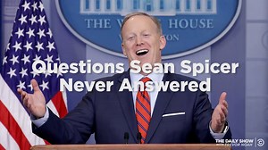 Today is Sean Spicer's actual last day at the White House. He never got back to us on just a few things... | The Daily Show