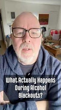 What Actually Happens During Alcohol Blackouts?