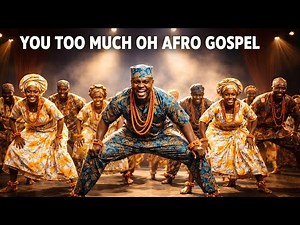 YOU TOO MUCH OH LORD 🔥 Powerful Afro Gospel Praise Mix (Nonstop High Energy)