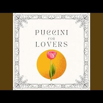 Puccini: O Mio Babbino Caro