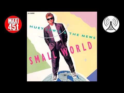 Huey Lewis and the News - Small world (Maxi single - 1988)