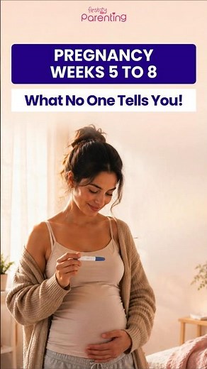 Early Pregnancy Symptoms Week 5 to 8 | What’s Normal in the First Trimester?