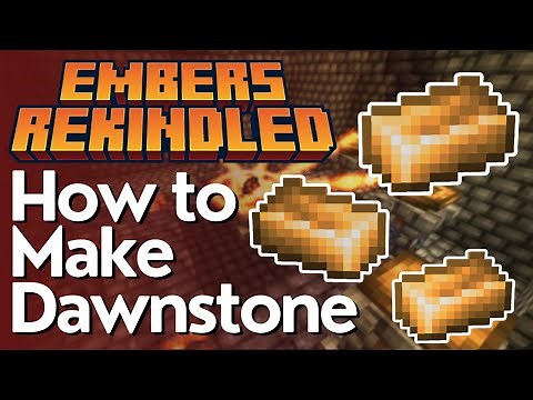 How to Make Dawnstone in Embers Rekindled