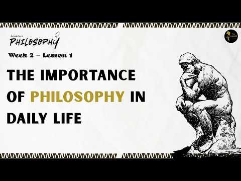 The Importance of Philosophy in Daily Life | Introduction to Philosophy | New SHS ILAW