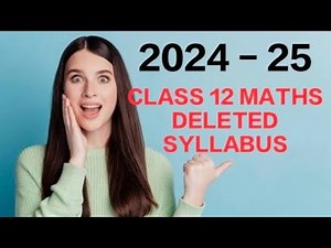 class 12 MATHS deleted syllabus 2024- 25 | CBSE class 12 MATHS syllabus| 2024-25 cbse syllabus