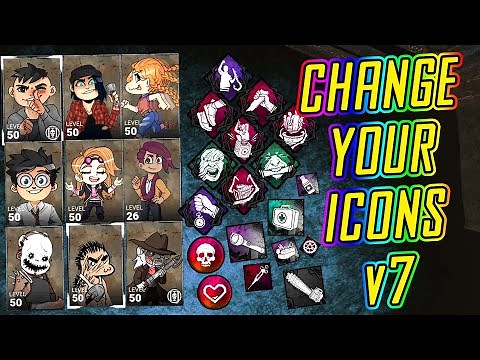 CHANGE your ICONS in Dead by Daylight v7 🔴 Portraits - Perks - Items - Offerings 🟡 NO BAN!