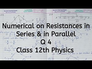 Q 4, Numerical on Resistances in Series, in Parallel, Chapter 3, Current Electricity, Class 12