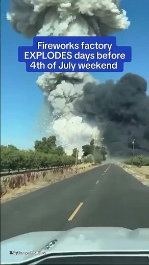 Fireworks factory explodes days before July 4th weekend