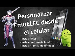 Personalizar EmuELEC 3.9 al 4.3 desde tu celular 2021, instalar Bios (TV Box consola Retro)