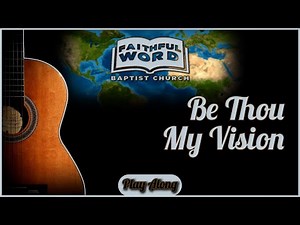 Be Thou My Vision | Guitar Chords | Play Along | Hymn