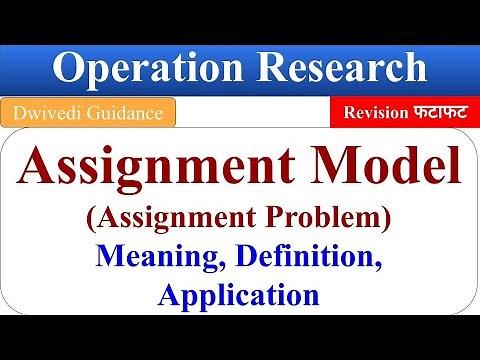 Assignment Problem : Meaning, Definition, Example, Application, QTM, Operation Research, mba, bba