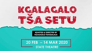 1.9K views · 32 reactions | The scene on stage for Kgalagalo Tsa Setu. Just have a look | The South African State Theatre | Facebook