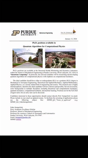 MINEDUCAFE on Instagram: "🚨 Ph.D. Opportunity in Quantum Algorithms for Computational Physics – Purdue University 🇺🇸 I’m excited to share a fully funded Ph.D. position at the Structural Health Monitoring and Dynamics Laboratory within the School of Mechanical Engineering, Purdue University (West Lafayette, Indiana, USA). This position focuses on advancing cutting‑edge Quantum Computing applications—specifically the development of quantum algorithms for computational physics with strong links 