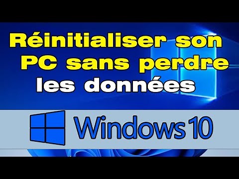 Comment réinitialiser son pc Windows 10 sans perdre les données et les fichiers