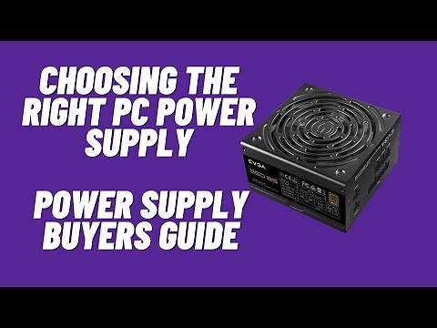 Choosing the Right PC Power Supply (PSU) Power Supply Buyers Guide