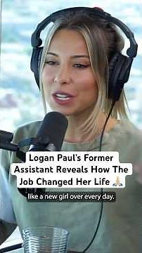 Logan Paul’s Former Assistant Reveals How Job Changed Her Life #loganpaul