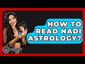 How To Read Nadi Astrology? - Astrology Awakening