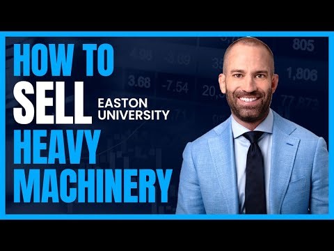 HOW TO SELL HEAVY MACHINERY