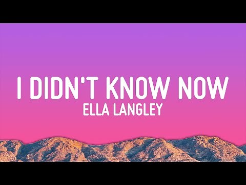 Ella Langley - Wish I Didn't Know Now (Lyrics)
