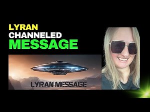 Lyran Channeled Message. This is the STORY of how it all began.