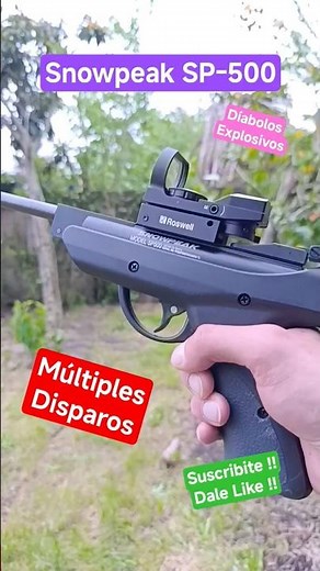 Pistola Snowpeak SP500 Munición Explosiva ( Explosive Pellets ) #pelletguns #tiro #rifledeaire #shot