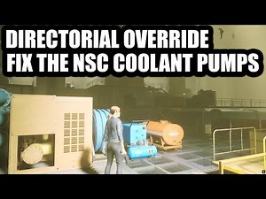 Fix The NSC Coolant Pumps (Directorial Override) - Control