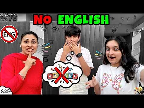 NO ENGLISH | Ep 825 | Do not speak in English for 24 Hours | Comedy Family Vlog | Aayu and Pihu Show