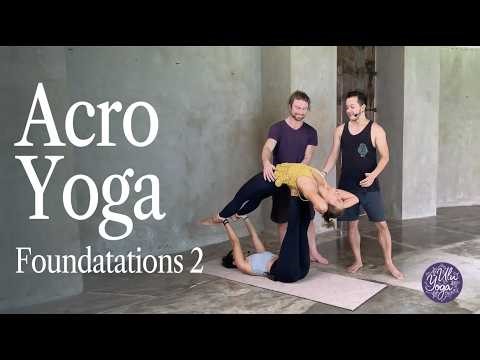 Acro Yoga Lesson 2 | Chair, High-Flying Whale, Folded Leaf & Shin to Foot