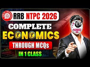 RRB NTPC 2026 | ECONOMICS IN ONE SHOT THROUGH MCQs 🔥