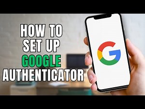 How to Set Up Google Authenticator? Google 2 Factor Authentication Tutorial