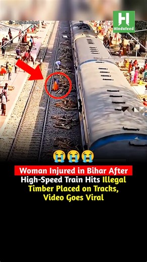 Woman Hit in Bihar After High-Speed Train Hits Illegal Timber Placed on Tracks, Video Goes Viral