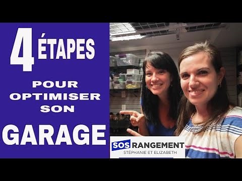 4 étapes pour OPTIMISER SON GARAGE
