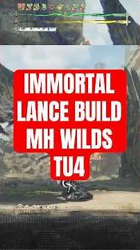 Immortal Lance build for MH Wilds TU4 #mhwilds #monsterhunter #games #gaming #モンハン #モンハンワイルズ