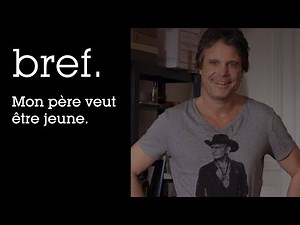 59 - Bref. Mon père veut être jeune.