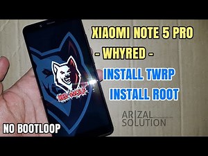 Xiaomi Note 5 Pro (Whyred) Easy Way to Install Twrp RedWolf + Root Without Wipe Data Reset