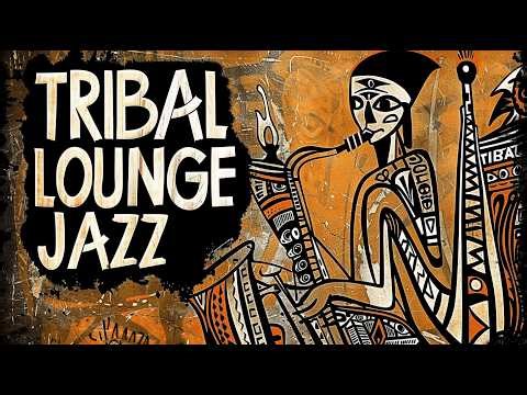 Tribal Lounge Jazz – Muted Jazz Grooves for Background Calm