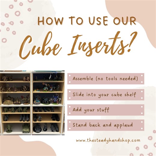 Wondering how to use our Cube Inserts? 1. Assemble - no tools are needed and it will take you less than a minute 2. Slide your assembled cube insert into your cube shelf 3. Add your stuff 4. Stand back and admire your organized space #TheSteadyHand #cubeinsert #cubeinserts #howto #organizedhome | The Steady Hand