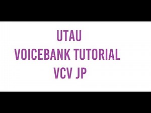World's easiest japanese vcv utau voicebank tutorial ever (I swear)