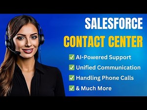 Salesforce Contact Center: Streamlining Operations with AI & Omnichannel