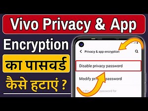 Vivo Me Privacy And App Encryption Password Kaise Disable Kare,Vivo Me Privacy Password Kaise Hataye