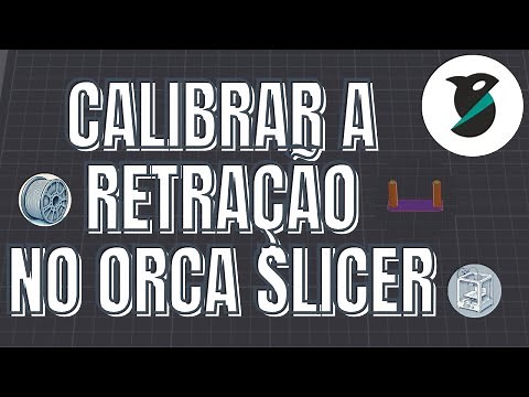 How to Calibrate Retraction on the Orca Slicer | Step-by-Step Tutorial