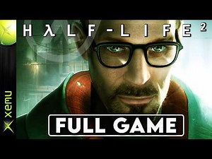 Half-Life 2 - Full Game Walkthrough | Original Xbox via Xemu | 4K | No Commentary