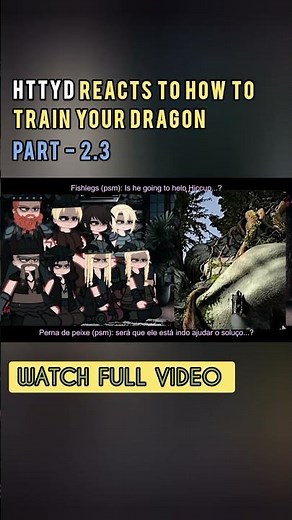 ( Part-2.3 ) HTTYD Reacts To How To Train Your Dragon 🇺🇲🇧🇷